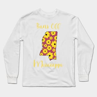 Bans Off Mississippi Long Sleeve T-Shirt